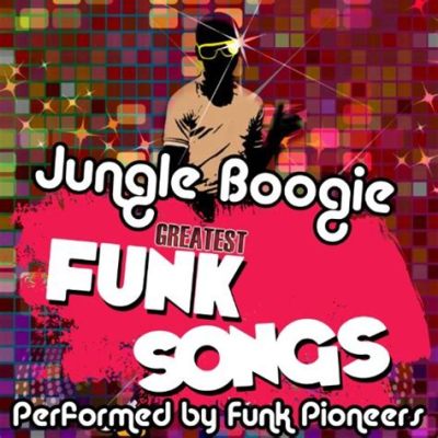 Jungle Boogie ผสมผสานจังหวะ Funk กึกก้อง และเมโลดี้ Soul ที่ไพเราะ